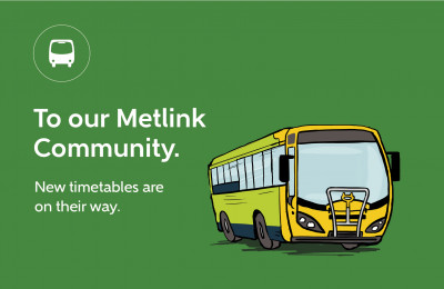 To our Metlink community: New timetables are on their way